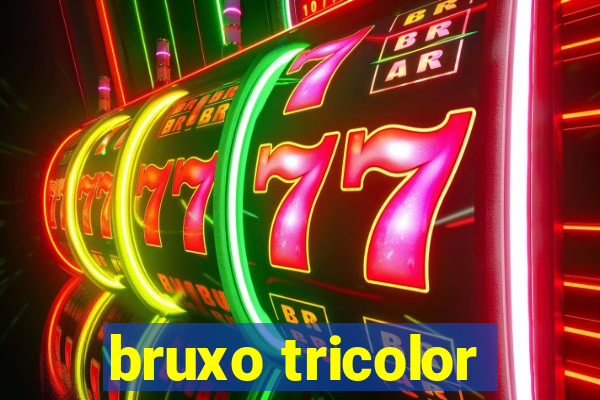 bruxo tricolor